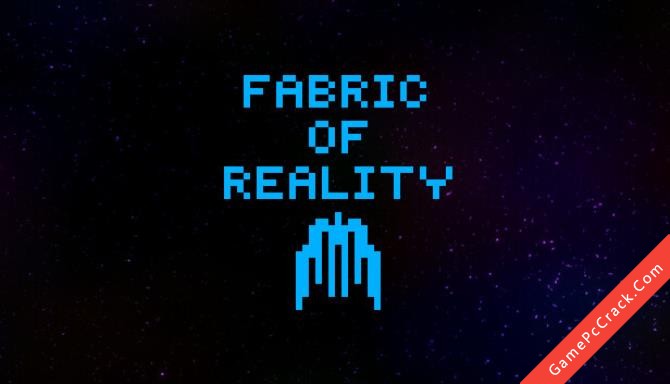 Fabric Of Reality Fabric Of Reality