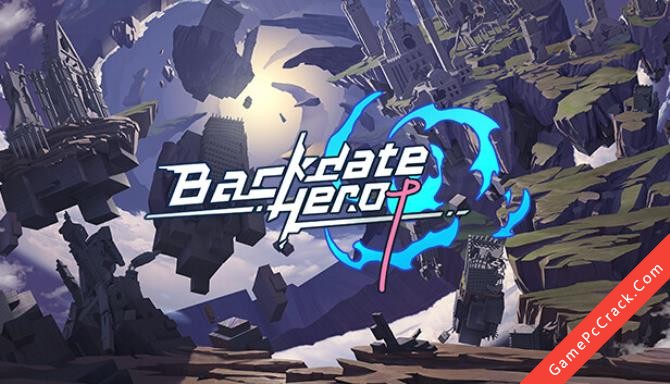 回溯勇者 Backdate Hero 回溯勇者 Backdate Hero