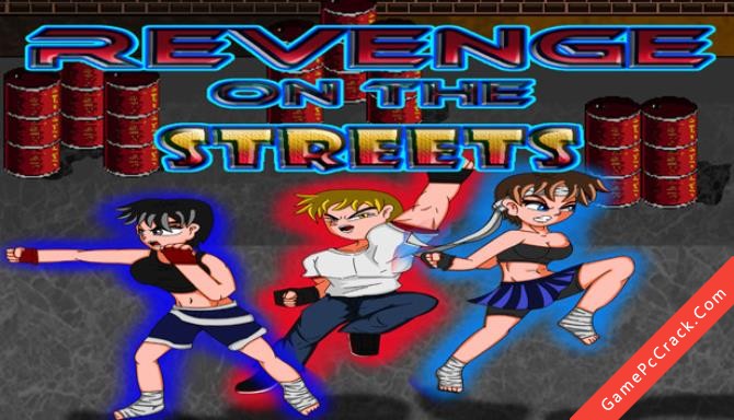 Revenge on the Streets Revenge on the Streets