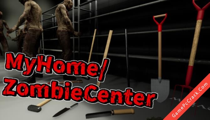 My Home/Zombie Center My Home/Zombie Center