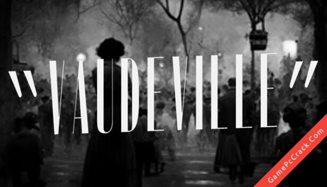 Vaudeville Vaudeville