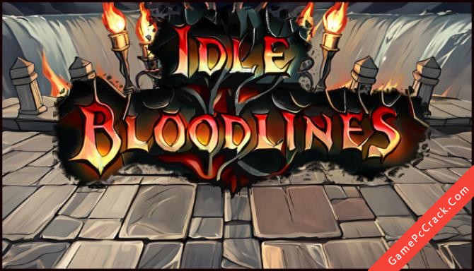 Idle Bloodlines Idle Bloodlines