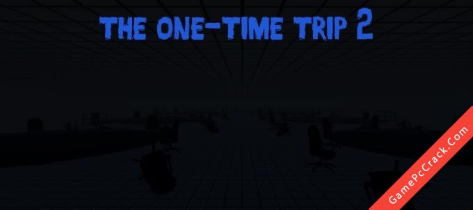 The One Time Trip 2 The One Time Trip 2
