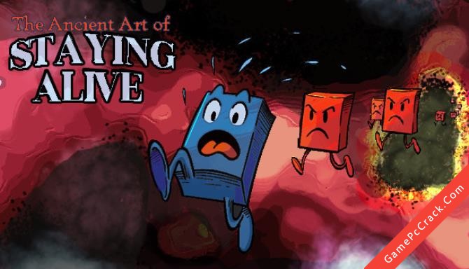 The Ancient Art of Staying Alive The Ancient Art of Staying Alive