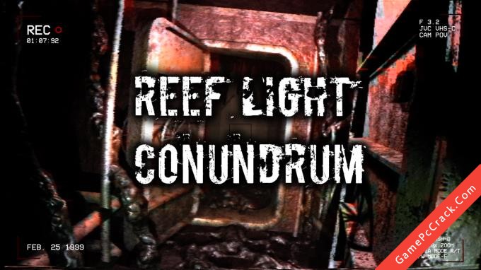 Reef Light Conundrum Reef Light Conundrum