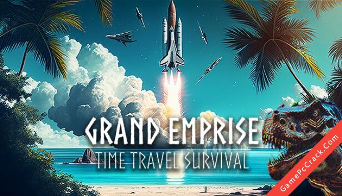 Grand Emprise: Time Travel Survival Grand Emprise: Time Travel Survival