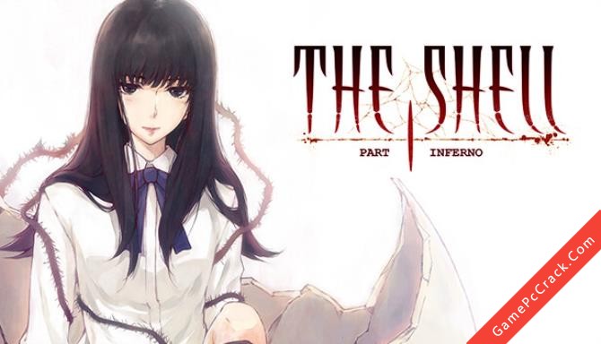 The Shell Part I: Inferno The Shell Part I: Inferno