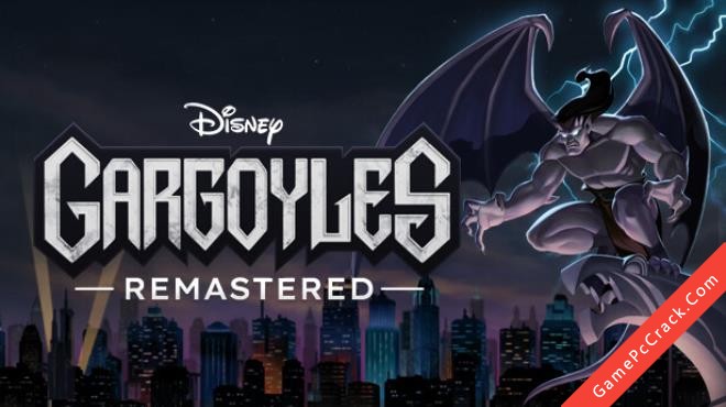 Gargoyles Remastered Gargoyles Remastered