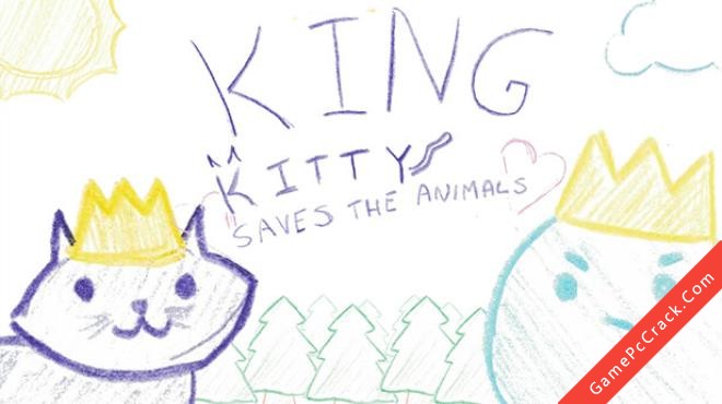 King Kitty Saves The Animals King Kitty Saves The Animals