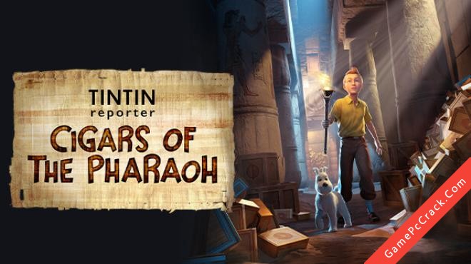 Tintin Reporter – Cigars of the Pharaoh Tintin Reporter – Cigars of the Pharaoh