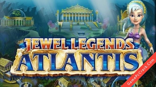 Jewel Legends: Atlantis Jewel Legends: Atlantis