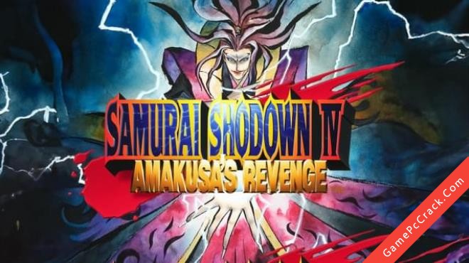 SAMURAI SHODOWN IV: AMAKUSA’S REVENGE SAMURAI SHODOWN IV: AMAKUSA’S REVENGE