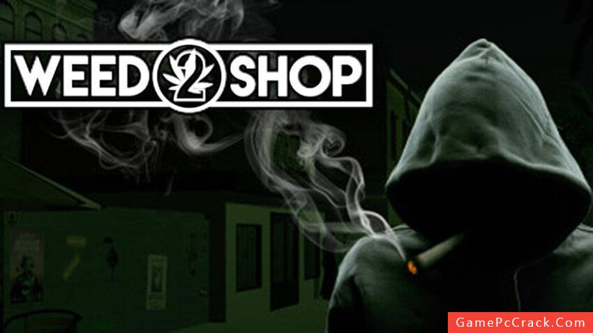 weed shop 2 game cracked