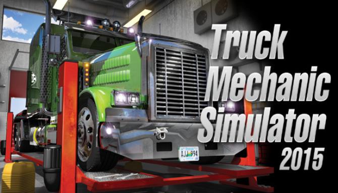     Free download Truck Mechanic Simulator 2015 full crack | Tải game Truck Mechanic Simulator 2015 full crack miễn phí
