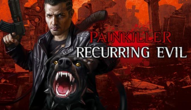 Painkiller recurring evil обзор