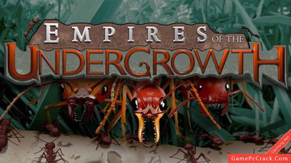 empires of the undergrowth guide