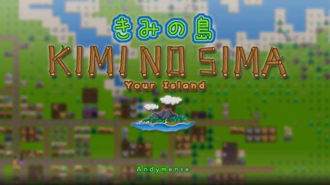 Your Island -KIMI NO SIMA- 