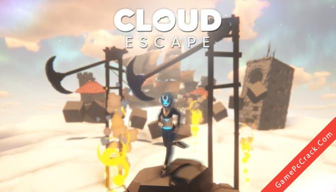 Escape the clouds