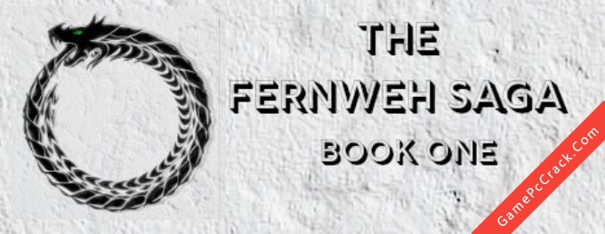 The Fernweh Saga: Book One 