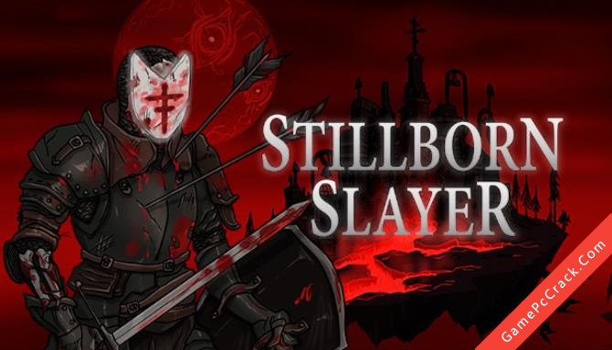 free Stillborn Slayer
